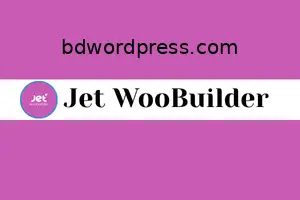 Jet WooBuilder Installation & License Activation