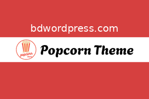 Popcorn Theme Installation & License Key Activation