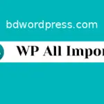 WP All Import Pro Installation & License Key Activation