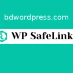 WP SafeLink Installation & License Key Activation
