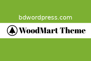 Woodmart Theme Installation & License Activation